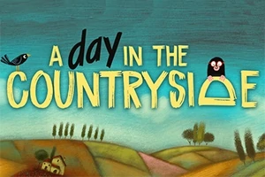 Ilustracja przedstawia kolorowy pejzaż wiejski z napisem A Day in the Countryside, na którym widać wzgórza, dom, drzewo, ptaka i kreta na literze D
