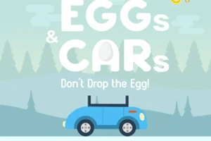 Niebieski samochód z jajkiem na dachu na tle lasu, z napisem EGGs & CARs Dont Drop the Egg!