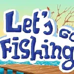 Ilustracja przedstawia spokojny krajobraz z rzeką, łódką przy pomoście, domem na brzegu oraz napisem Lets Go Fishing