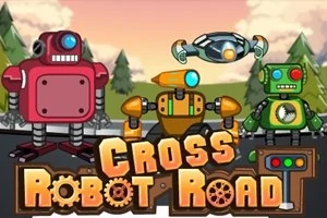 Trzy animowane roboty stoją na drodze z lasem w tle, z napisem Cross Robot Road na dole