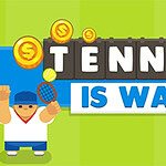 Postać animowana z rakietą tenisową i unoszącą się piłką, otoczona monetami na tle z napisem TENNIS IS WAR