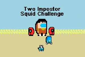 Postacie z pikselowej gry na tle pola z napisem Two Impostor Squid Challenge