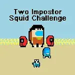 Postacie z pikselowej gry na tle pola z napisem Two Impostor Squid Challenge